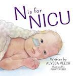 N is for NICU: An Alphabet Book about the Neonatal Intensive Care Unit 