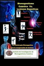 Biomagnetismo Cuántico Vs Lesiones Deportivas