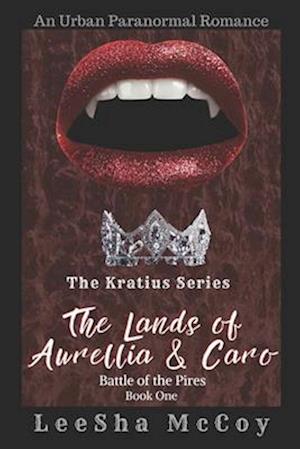 The Lands Of Aurellia & Caro: Battle of the Pires