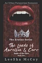 The Lands Of Aurellia & Caro: Battle of the Pires 
