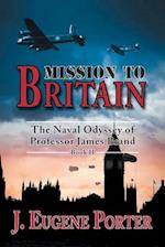 Mission to Britain: The Naval Odyssey of Professor James Brand 