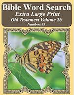 Bible Word Search Extra Large Print Old Testament Volume 26
