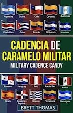 Cadencia de Caramelo Militar