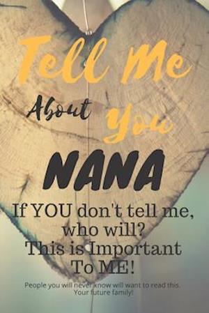 Tell Me about You Nana