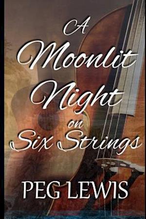 A Moonlit Night on Six Strings