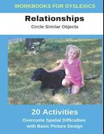 Workbooks for Dyslexics - Relationships - Circle Similar Objects - Overcome Spatial Difficulties with Basic Picture Design