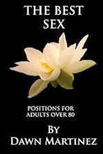 The Best Sex: Positions For Adults Over 80 