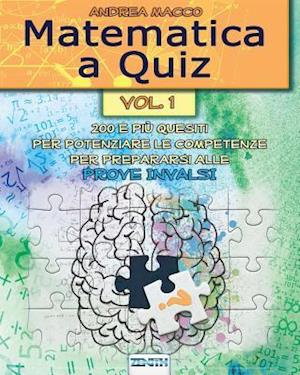 Matematica a Quiz - Vol. I