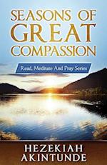 Seasons of Great Compassion