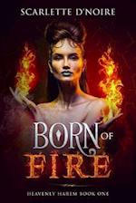 Born of Fire