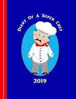 Diary of a Super Chef