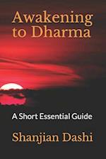 Awakening to Dharma