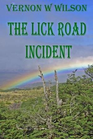 The Lick Road Incident