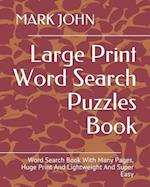 Large Print Word Search Puzzles Book