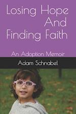 Losing Hope and Finding Faith