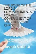 The Book of the Lord's Commandments for the Government of the Church of Christ