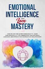 Emotional Intelligence & Love Mastery