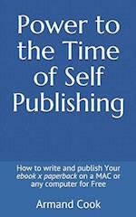 Power to the Time of Self Publishing