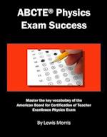 Abcte Physics Exam Success