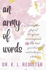 An Army of Words: Volume I: We Walk By Faith 
