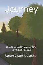 Journey: One Hundred Poems of Life, Love, and Passion 