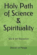 Holy Path of Science & Spirituality