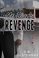 Mr. Diaz's Revenge