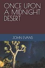 Once Upon a Midnight Desert