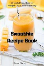Smoothie Recipe Book