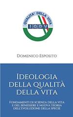 Ideologia della qualità della vita