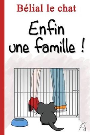 Enfin Une Famille