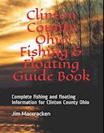 Clinton County Ohio Fishing & Floating Guide Book