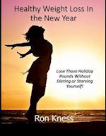 Healthy Weight Loss in the New Year