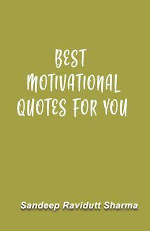 Best Motivational Quotes for You