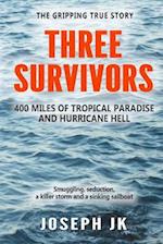 Three Survivors