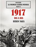 1917 Dia a Dia