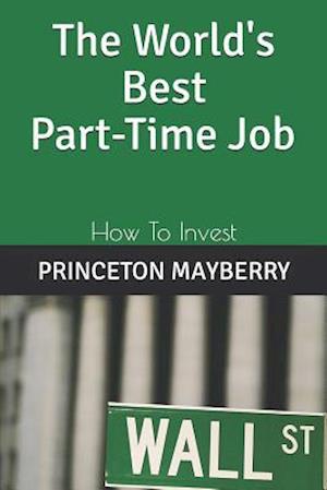 The World's Best Part-Time Job