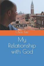 My Relationship with God