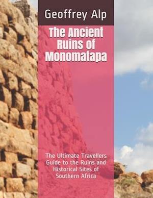 The Ancient Ruins of Monomatapa