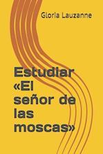 Estudiar El señor de las moscas