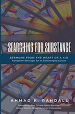 Searching for Substance