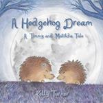 A Hedgehog Dream
