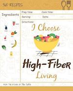 I Choose High-Fiber Living