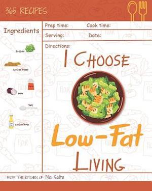 I Choose Low-Fat Living