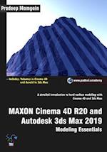 MAXON Cinema 4D R20 and Autodesk 3ds Max 2019: Modeling Essentials 