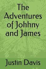 The Adventures of Johhny and James
