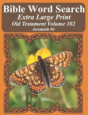 Bible Word Search Extra Large Print Old Testament Volume 102