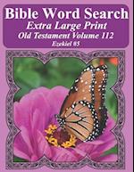 Bible Word Search Extra Large Print Old Testament Volume 112