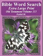 Bible Word Search Extra Large Print Old Testament Volume 113