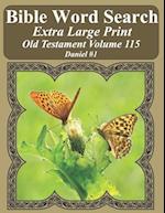 Bible Word Search Extra Large Print Old Testament Volume 115